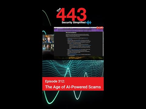 The Age of AI-Powered Scams | The 443 Podcast