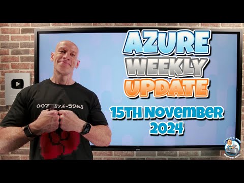 Azure Update – 15th November 2024