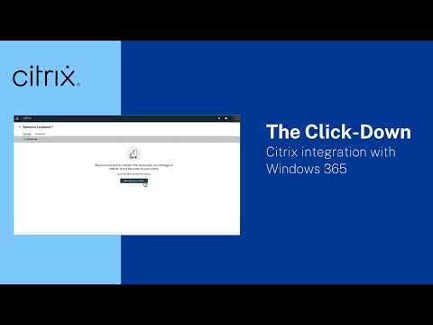 The Click-Down – S4 Ep1: Citrix integration with Windows 365