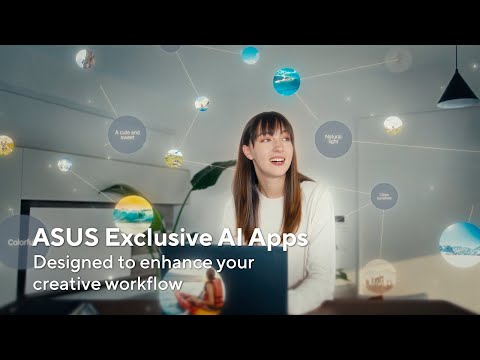 ASUS Exclusive AI Apps – Designed to Enhance Your Creative Workflow | ASUS