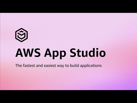 AWS App Studio – The Fastest and Easiest Way to Build Business Applications | Amazon Web Services