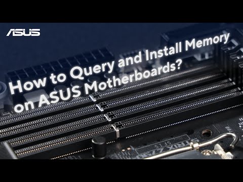 How to Query and Install Memory on ASUS Motherboards?  | ASUS SUPPORT