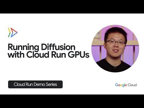 Running Diffusion with Cloud Run GPUs