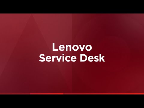 Lenovo Digital WorkPlace Solutions – A next-gen Service Desk