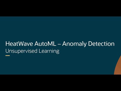 Unsupervised anomaly detection using HeatWave AutoML