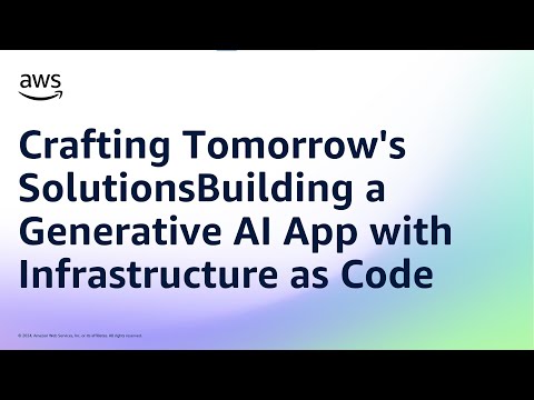 Crafting Tomorrow’s SolutionsBuilding a Generative AI App with Infrastructure as Code