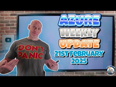 Azure Update – 21st February 2025
