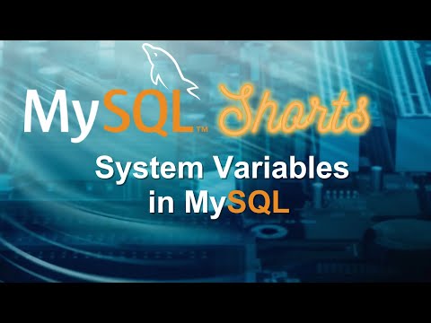 Episode-084 – System Variables in MySQL