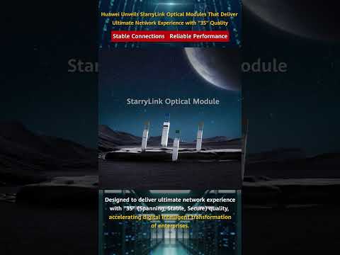 Huawei’s StarryLink optical module