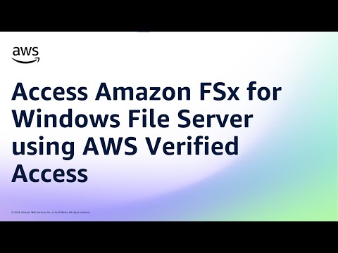 Access Amazon FSx for Windows File Server using AWS Verified Access | Amazon Web Services