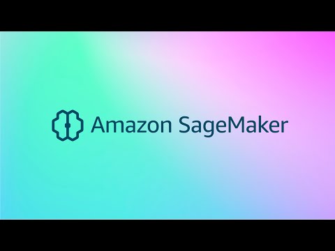 The Next generation of Amazon SageMaker Overview | Amazon Web Services