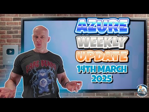 Azure Update – 14th March 2025