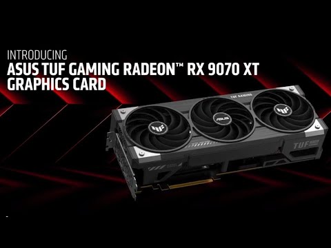 TUF Gaming Radeon RX 9070 XT – Step Up Your Game ｜ASUS