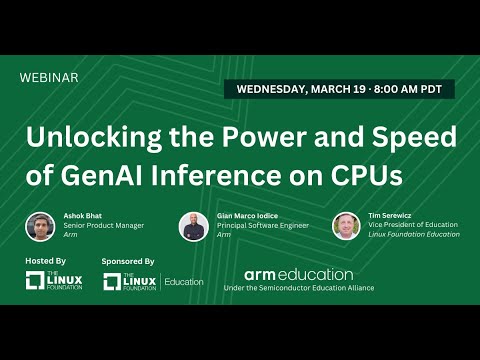 LF Live Webinar: Unlocking the Power and Speed of GenAI Inference on CPUs