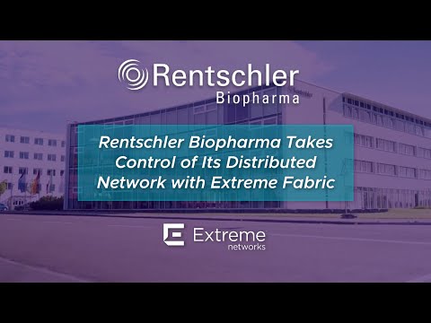 How Rentschler Biopharma Took Control of Its Distributed Network with Extreme Fabric
