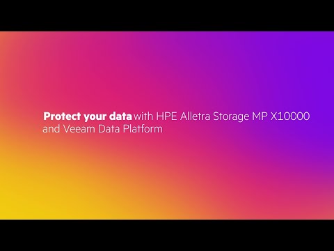 Protect your data with HPE Alletra Storage MP X10000 and Veeam Data Platform