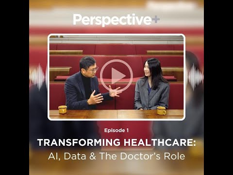 Perspective+: How is AI revolutionizing healthcare?