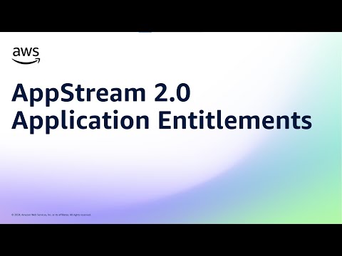 AppStream 2.0 Application Entitlements | Amazon Web Services