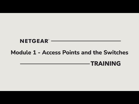 (Insight and ProWiFi) Module 1: Access Points and Switches