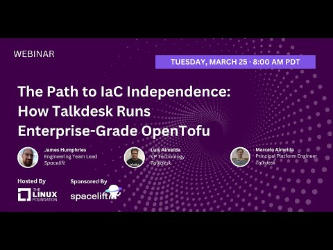 LF Live Webinar: The Path to IaC Independence: How Talkdesk Runs Enterprise-Grade OpenTofu