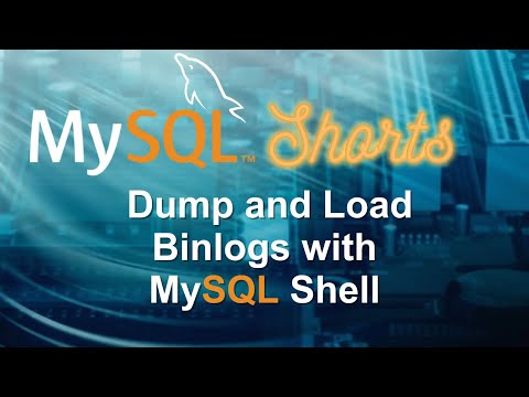 Episode-086 – Dump and Load Binlogs with MySQL Shell