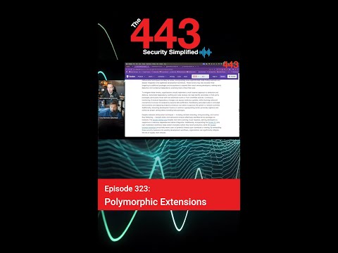 Polymorphic Extensions | Episode 323 | WatchGuard Technologies