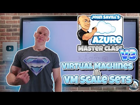 Azure Master Class v3 – Part 7 – VMs and VMSS