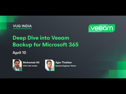 VUG India: Deep Dive into Veeam Backup for Microsoft 365