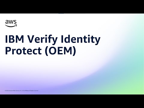 IBM Verify Identity Protect (OEM) | Amazon Web Services