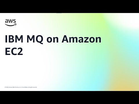 IBM MQ on Amazon EC2 | Amazon Web Services