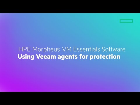 HPE Morpheus VM Essentials Software – Using Veeam agents for protection