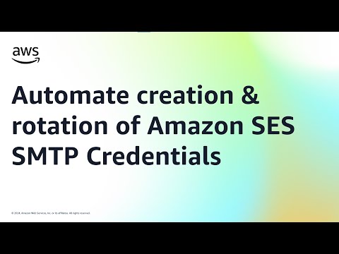 Automate creation & rotation of Amazon SES SMTP Credentials | Amazon Web Services