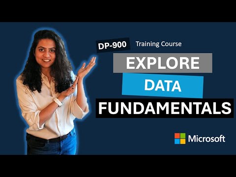 Explore fundamentals of data DP-900