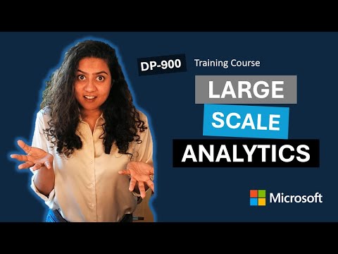 Explore large-scale data analytics DP-900