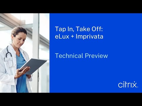 Tap In, Take Off: eLux + Imprivata Coming Soon for Healthcare and Beyond
