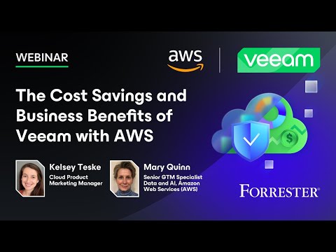 The Cost Savings and Business Benefits of Veeam with AWS | Webinar