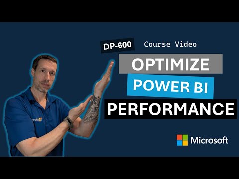 Module: Use tools to optimize Power BI performance DP-600