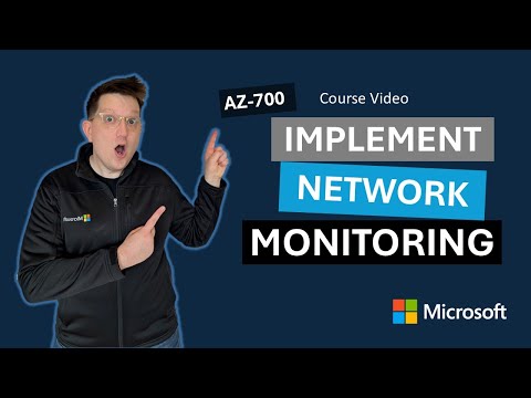 Design and implement network monitoring AZ-700