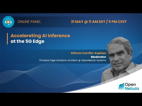[Panel Discussion] Accelerating AI Inference at the 5G Edge
