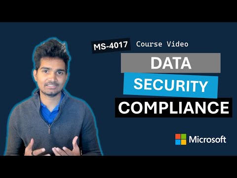 Examine data security and compliance in Microsoft 365 Copilot MS-4017