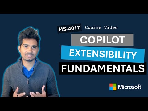 Microsoft Copilot extensibility fundamentals MS-4017