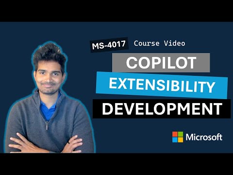 Microsoft 365 Copilot Extensibility Development Paths MS-4017