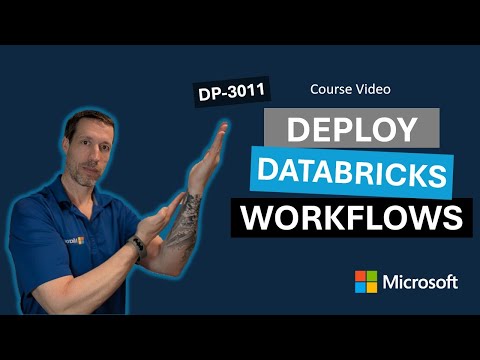 Deploy workloads with Azure Databricks Workflows DP-3011