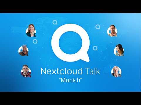 Join the global launch of Nextcloud Talk “Munich”