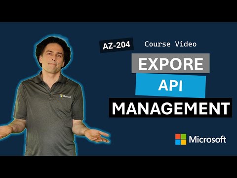 Explore API Management AZ-204