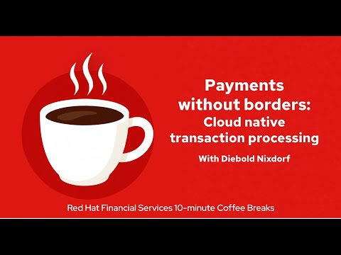 Payments without borders- cloud native transaction processing