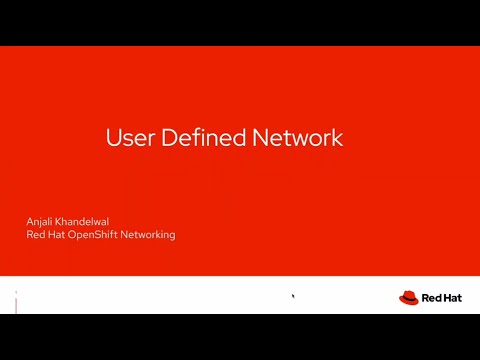 Getting Started with User-Defined Networks