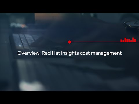 Overview: How to Use Red Hat Insights cost management