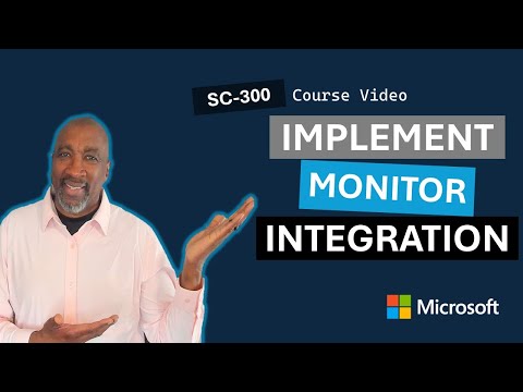 Implement and Monitor the Integration of Enterprise Apps for SSO SC-300
