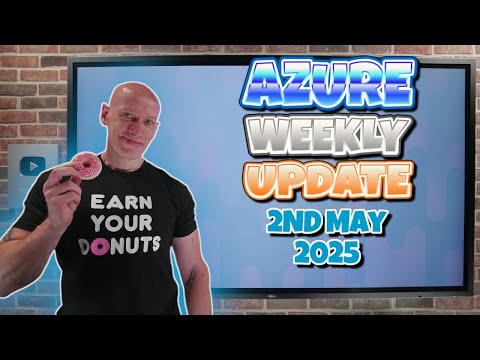 Azure Update – 2nd May 2025